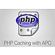 PHP-Caching-With-APC-300x208.jpg